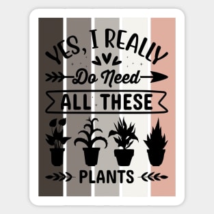 Yes, I really do need all these Plants Sticker